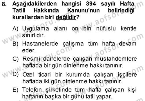 Çalışma İlişkileri Dersi Ara Sınavı Deneme Sınav Soruları 8. Soru