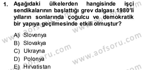 Çalışma İlişkileri Dersi 2013 - 2014 Yılı Tek Ders Sınav Soruları 1. Soru