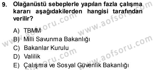 Çalışma İlişkileri Dersi 2013 - 2014 Yılı Tek Ders Sınav Soruları 9. Soru