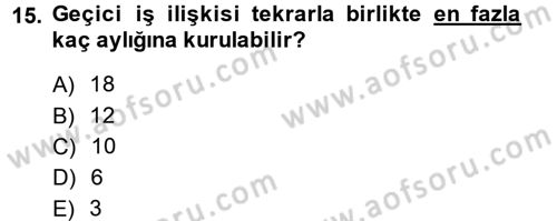 Çalışma İlişkileri Dersi Ara Sınavı Deneme Sınav Soruları 15. Soru