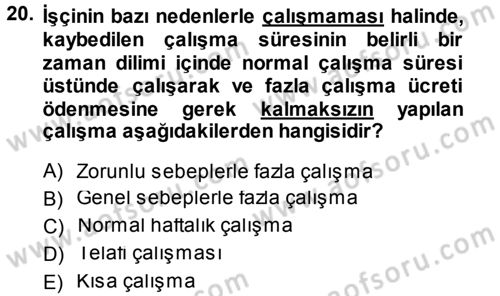 Çalışma İlişkileri Dersi Ara Sınavı Deneme Sınav Soruları 20. Soru