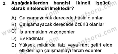 Çalışma İlişkileri Dersi 2014 - 2015 Yılı Tek Ders Sınav Soruları 2. Soru