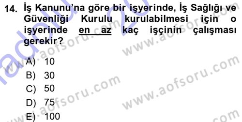 Çalışma İlişkileri Dersi 2015 - 2016 Yılı (Vize) Ara Sınav Soruları 14. Soru