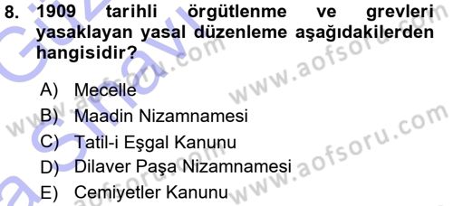 Çalışma İlişkileri Dersi Ara Sınavı Deneme Sınav Soruları 8. Soru