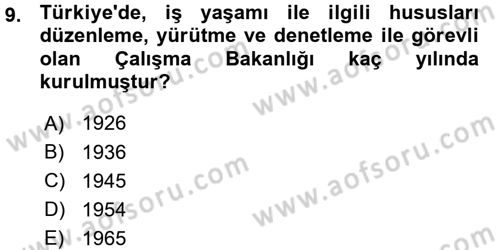 Çalışma İlişkileri Dersi Ara Sınavı Deneme Sınav Soruları 9. Soru