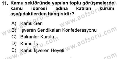 Çalışma İlişkileri Dersi 2015 - 2016 Yılı (Final) Dönem Sonu Sınav Soruları 11. Soru