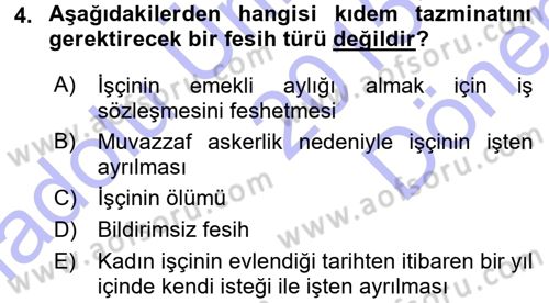 Çalışma İlişkileri Dersi 2015 - 2016 Yılı (Final) Dönem Sonu Sınav Soruları 4. Soru