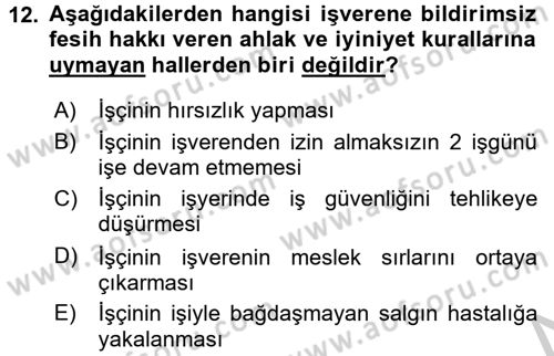 Çalışma İlişkileri Dersi 2016 - 2017 Yılı 3 Ders Sınav Soruları 12. Soru