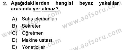 Çalışma İlişkileri Dersi 2016 - 2017 Yılı 3 Ders Sınav Soruları 2. Soru