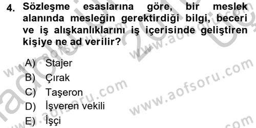 Çalışma İlişkileri Dersi 2016 - 2017 Yılı 3 Ders Sınav Soruları 4. Soru