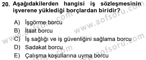 Çalışma İlişkileri Dersi Ara Sınavı Deneme Sınav Soruları 20. Soru