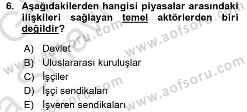 Çalışma İlişkileri Dersi Ara Sınavı Deneme Sınav Soruları 6. Soru