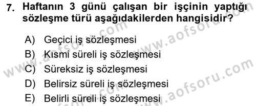 Çalışma İlişkileri Dersi Ara Sınavı Deneme Sınav Soruları 7. Soru