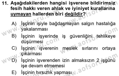 Çalışma İlişkileri Dersi 2016 - 2017 Yılı (Final) Dönem Sonu Sınav Soruları 11. Soru