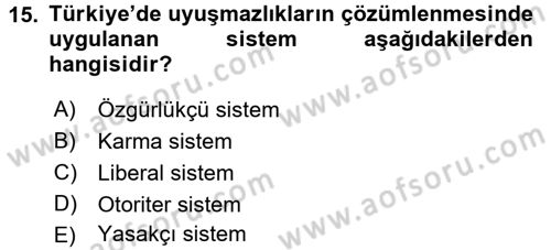 Çalışma İlişkileri Dersi 2016 - 2017 Yılı (Final) Dönem Sonu Sınav Soruları 15. Soru