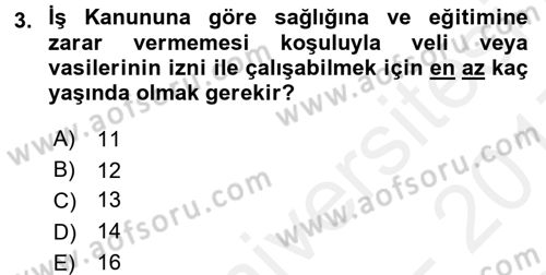 Çalışma İlişkileri Dersi 2016 - 2017 Yılı (Final) Dönem Sonu Sınav Soruları 3. Soru