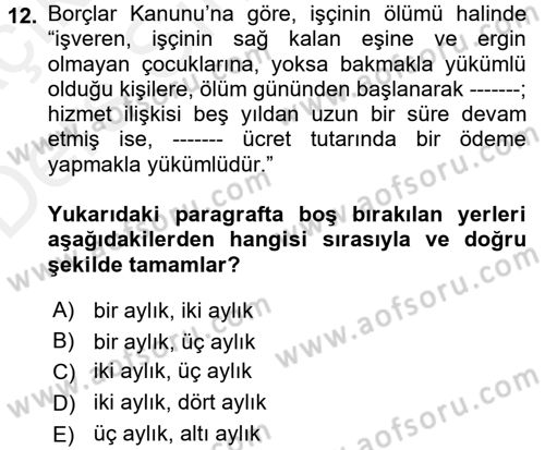 Çalışma İlişkileri Dersi 2017 - 2018 Yılı 3 Ders Sınav Soruları 12. Soru
