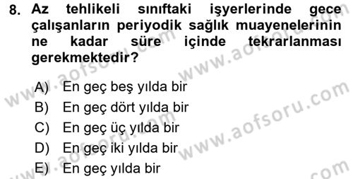 Çalışma İlişkileri Dersi 2017 - 2018 Yılı 3 Ders Sınav Soruları 8. Soru