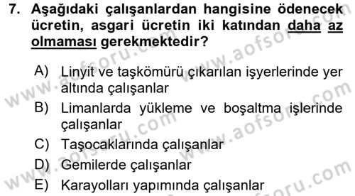 Çalışma İlişkileri Dersi 2017 - 2018 Yılı (Final) Dönem Sonu Sınav Soruları 7. Soru