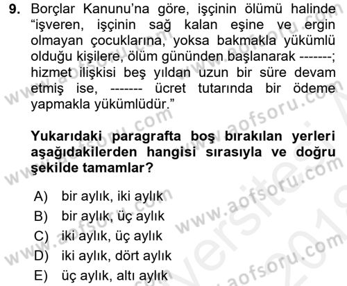 Çalışma İlişkileri Dersi 2017 - 2018 Yılı (Final) Dönem Sonu Sınav Soruları 9. Soru