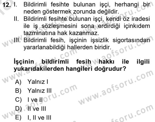 Çalışma İlişkileri Dersi 2020 - 2021 Yılı Yaz Okulu Sınav Soruları 12. Soru