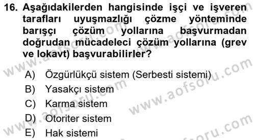 Çalışma İlişkileri Dersi 2020 - 2021 Yılı Yaz Okulu Sınav Soruları 16. Soru