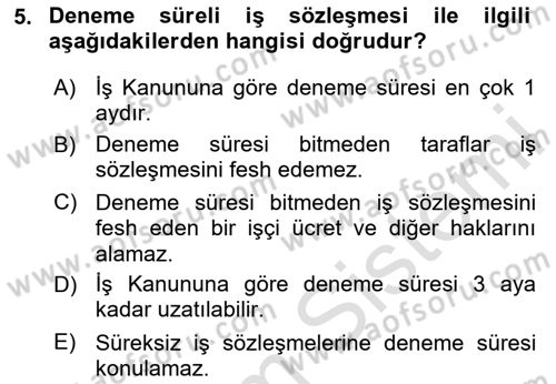 Çalışma İlişkileri Dersi 2020 - 2021 Yılı Yaz Okulu Sınav Soruları 5. Soru