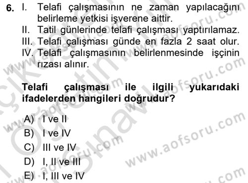 Çalışma İlişkileri Dersi 2020 - 2021 Yılı Yaz Okulu Sınav Soruları 6. Soru
