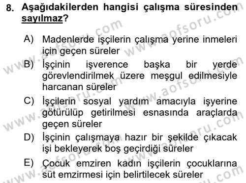 Çalışma İlişkileri Dersi 2020 - 2021 Yılı Yaz Okulu Sınav Soruları 8. Soru