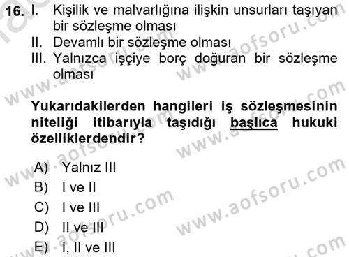 Çalışma İlişkileri Dersi 2021 - 2022 Yılı (Vize) Ara Sınav Soruları 16. Soru