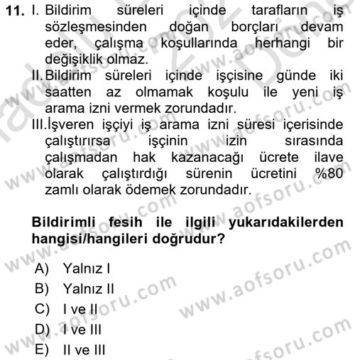Çalışma İlişkileri Dersi 2021 - 2022 Yılı (Final) Dönem Sonu Sınav Soruları 11. Soru