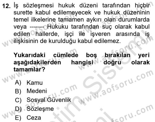 Çalışma İlişkileri Dersi 2021 - 2022 Yılı (Final) Dönem Sonu Sınav Soruları 12. Soru