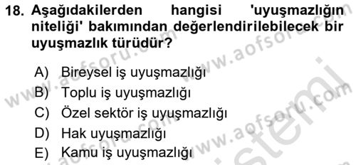 Çalışma İlişkileri Dersi 2021 - 2022 Yılı (Final) Dönem Sonu Sınav Soruları 18. Soru