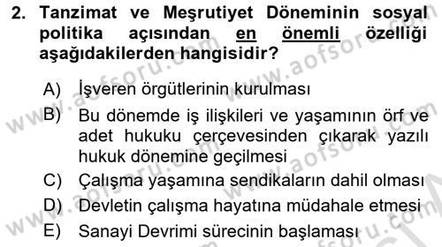 Çalışma İlişkileri Dersi 2021 - 2022 Yılı (Final) Dönem Sonu Sınav Soruları 2. Soru