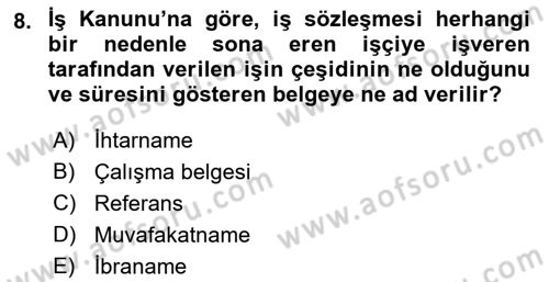 Çalışma İlişkileri Dersi 2021 - 2022 Yılı (Final) Dönem Sonu Sınavı 8. Soru