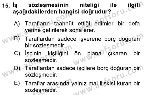 Çalışma İlişkileri Dersi Ara Sınavı Deneme Sınav Soruları 15. Soru