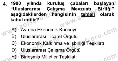Çalışma İlişkileri Dersi Ara Sınavı Deneme Sınav Soruları 4. Soru