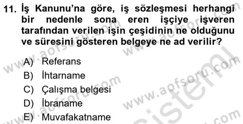Çalışma İlişkileri Dersi 2022 - 2023 Yılı (Final) Dönem Sonu Sınav Soruları 11. Soru