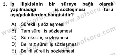 Çalışma İlişkileri Dersi 2022 - 2023 Yılı (Final) Dönem Sonu Sınav Soruları 3. Soru