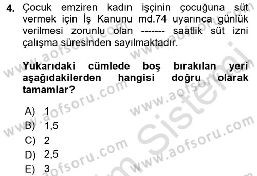 Çalışma İlişkileri Dersi 2022 - 2023 Yılı (Final) Dönem Sonu Sınav Soruları 4. Soru