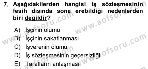 Çalışma İlişkileri Dersi 2022 - 2023 Yılı (Final) Dönem Sonu Sınav Soruları 7. Soru