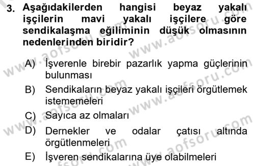 Çalışma İlişkileri Dersi 2022 - 2023 Yılı Yaz Okulu Sınav Soruları 3. Soru