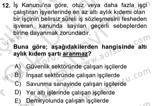 Çalışma İlişkileri Dersi 2023 - 2024 Yılı (Final) Dönem Sonu Sınav Soruları 12. Soru