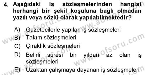 Çalışma İlişkileri Dersi 2023 - 2024 Yılı (Final) Dönem Sonu Sınav Soruları 4. Soru