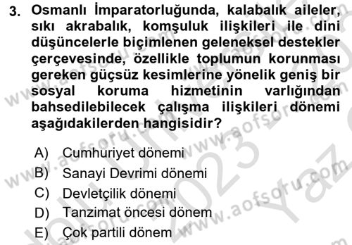 Çalışma İlişkileri Dersi 2023 - 2024 Yılı Yaz Okulu Sınav Soruları 3. Soru