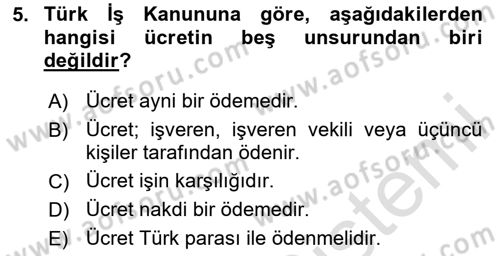 Çalışma İlişkileri Dersi 2023 - 2024 Yılı Yaz Okulu Sınav Soruları 5. Soru