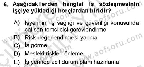 Çalışma İlişkileri Dersi 2023 - 2024 Yılı Yaz Okulu Sınav Soruları 6. Soru