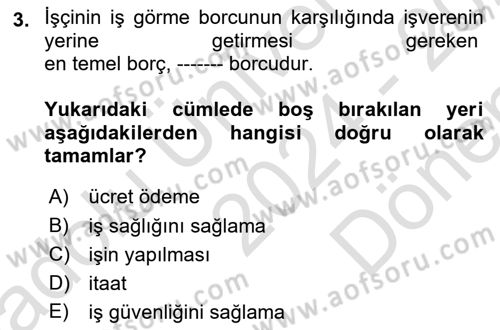 Çalışma İlişkileri Dersi 2024 - 2025 Yılı (Final) Dönem Sonu Sınav Soruları 3. Soru