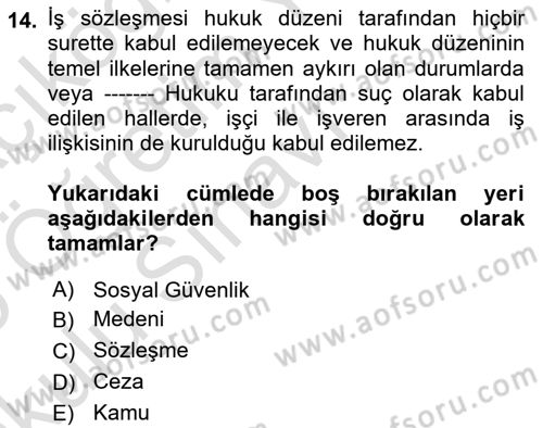 Çalışma İlişkileri Dersi 2024 - 2025 Yılı Yaz Okulu Sınav Soruları 14. Soru