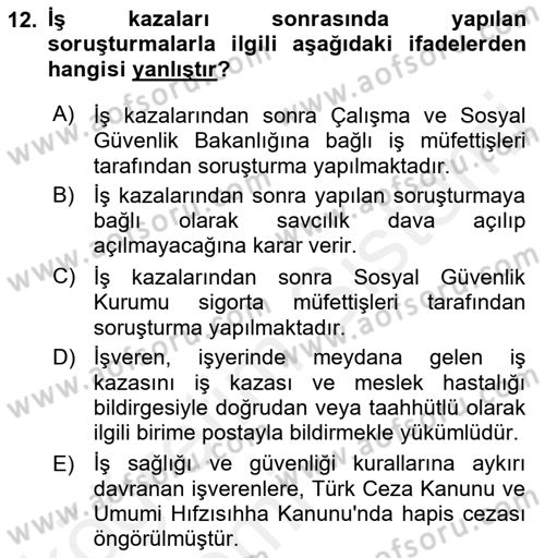 İş Sağlığı ve Güvenliği Dersi 2015 - 2016 Yılı Tek Ders Sınav Soruları 12. Soru